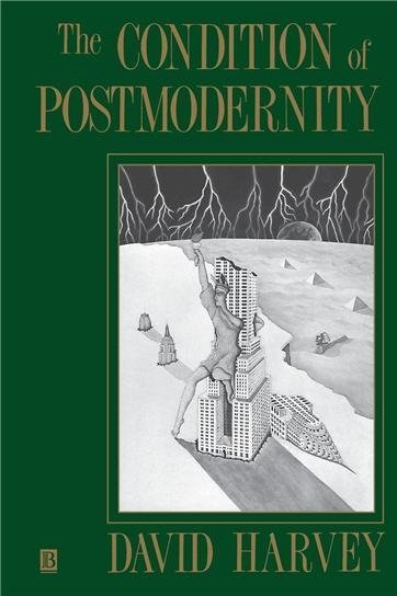 The Condition of Postmodernity: An Enquiry into the Origins of Cultural Change by David Harvey, ISBN-13: 978-0631162940