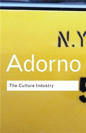 The Culture Industry: Selected Essays on Mass Culture 2nd Edition by Theodor W. Adorno, ISBN-13: 978-0415253802
