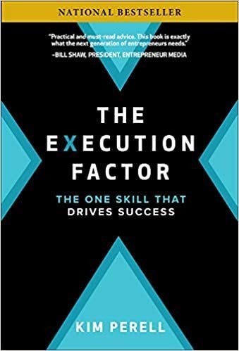 The Execution Factor: The One Skill that Drives Success, ISBN-13: 978-1260128529