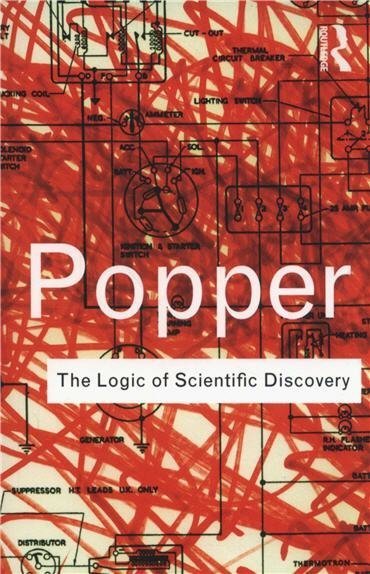 The Logic of Scientific Discovery 2nd Edition by Karl Popper, ISBN-13: 978-0415278447