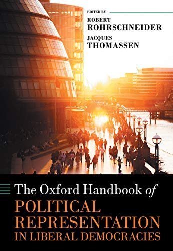The Oxford Handbook of Political Representation in Liberal Democracies by Robert Rohrschneider, ISBN-13: 978-0198825081
