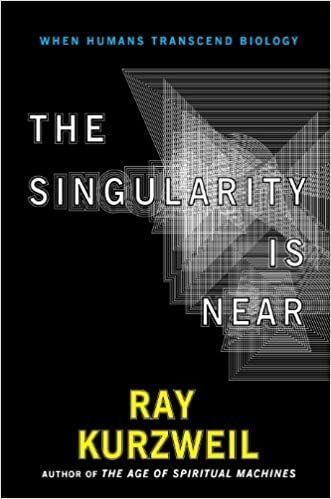 The Singularity Is Near: When Humans Transcend Biology by Ray Kurzweil, ISBN-13: 978-0670033843