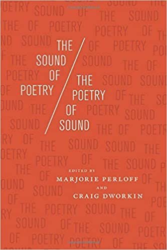 The Sound of Poetry / The Poetry of Sound by Marjorie Perloff, ISBN-13: 978-0226657431