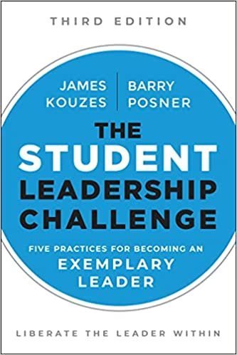 The Student Leadership Challenge: Five Practices for Becoming an Exemplary Leader, ISBN-13: 978-1119421917