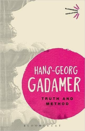 Truth and Method 2nd Edition by Hans-Georg Gadamer, ISBN-13: 978-1780936246